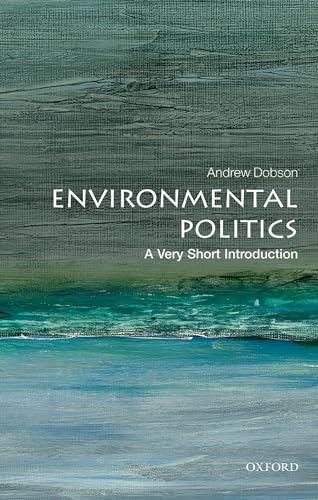 Imagen de archivo de Environmental Politics: A Very Short Introduction a la venta por ThriftBooks-Dallas