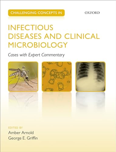 9780199665754: Challenging Concepts in Infectious Diseases and Clinical Microbiology: Cases with Expert Commentary (Challenging Cases)