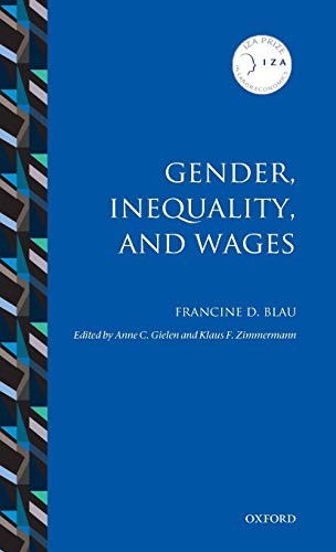 Beispielbild fr Gender, Inequality, and Wages (IZA Prize in Labor Economics) zum Verkauf von More Than Words