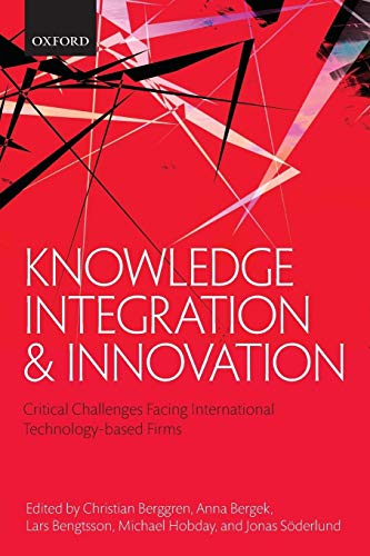 Imagen de archivo de Knowledge Integration and Innovation: Critical Challenges Facing International Technology-Based Firms a la venta por AwesomeBooks