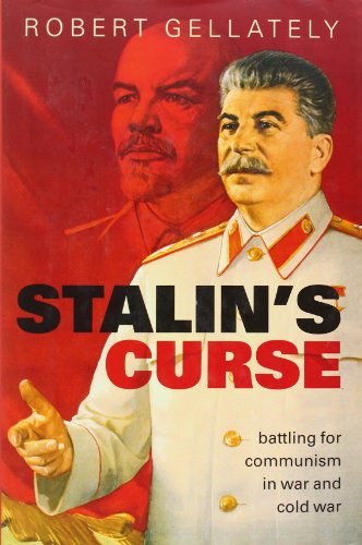 Beispielbild fr Stalin's Curse: Battling for Communism in War and Cold War zum Verkauf von WorldofBooks