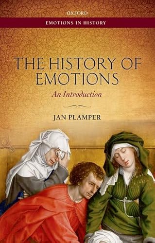 Stock image for The History of Emotions: An Introduction (Emotions in History) for sale by Grey Matter Books