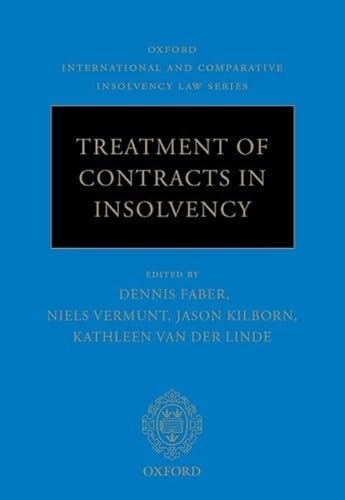 Stock image for Treatment of Contracts in Insolvency (Oxford International and Comparative Insolvency Law) for sale by GF Books, Inc.