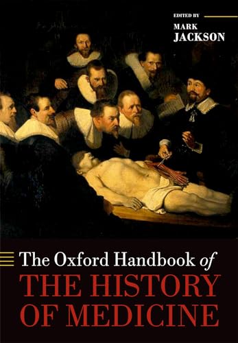 Beispielbild fr The Oxford Handbook of the History of Medicine zum Verkauf von Blackwell's