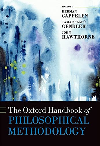 

Oxford Handbook of Philosophical Methodology