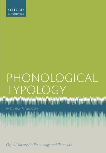 Beispielbild fr Phonological Typology (Oxford Survey in Phonology and Phonetics) zum Verkauf von PRIMOBUCH