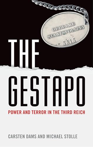 Beispielbild fr The Gestapo : Power and Terror in the Third Reich zum Verkauf von Better World Books