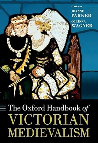 Stock image for THE OXFORD HANDBOOK OF VICTORIAN MEDIEVALISM for sale by Basi6 International