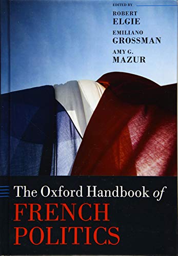 Stock image for The Oxford Handbook of French Politics for sale by Revaluation Books
