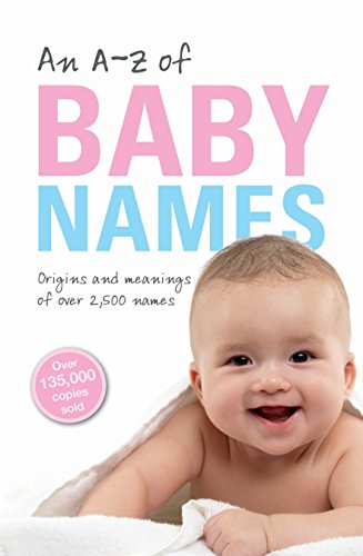 Imagen de archivo de An A-Z of Baby Names a la venta por AwesomeBooks