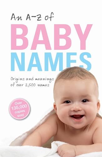Stock image for An A-Z of Baby Names for sale by WorldofBooks