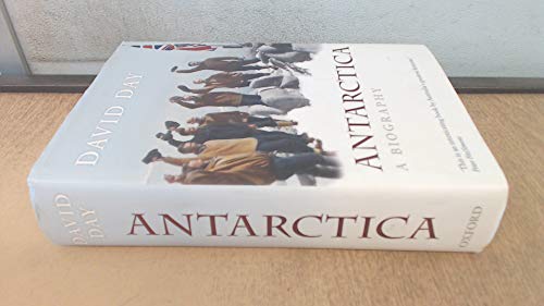 9780199670550: Antarctica: A Biography
