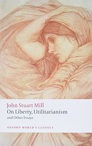 Stock image for On Liberty, Utilitarianism and Other Essays (Oxford World's Classics) for sale by BooksRun