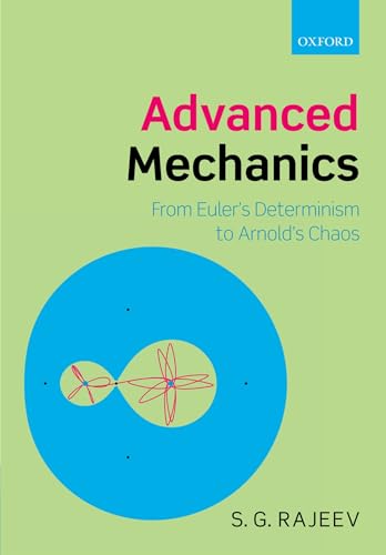 9780199670864: Advanced Mechanics: From Euler's Determinism To Arnold's Chaos