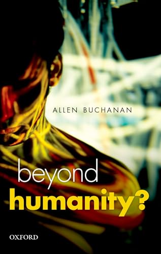 Imagen de archivo de Beyond Humanity?: The Ethics of Biomedical Enhancement a la venta por Chiron Media