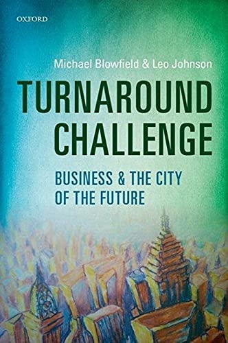 Beispielbild fr Turnaround Challenge : Business and the City of the Future zum Verkauf von Better World Books