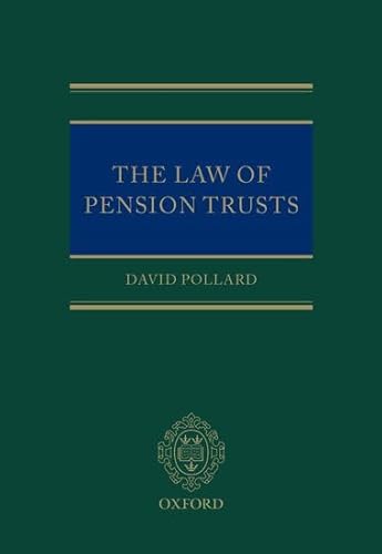 The Law of Pension Trusts (9780199672486) by Pollard, David