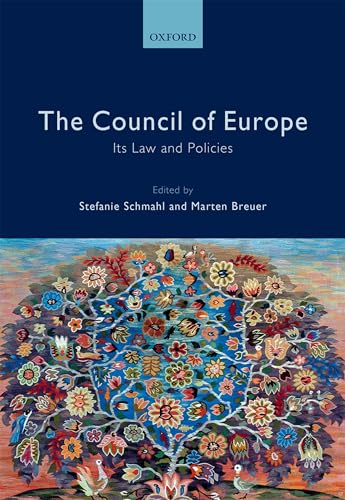 9780199672523: The Council of Europe: Its Law and Policies