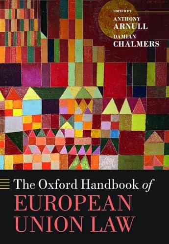 9780199672646: The Oxford Handbook of European Union Law