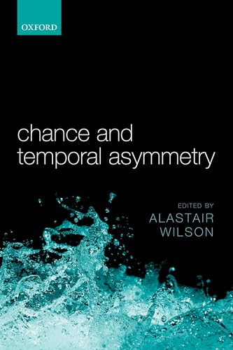 9780199673421: Chance and Temporal Asymmetry