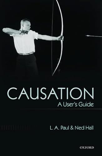 Imagen de archivo de Causation: A User's Guide a la venta por AMM Books