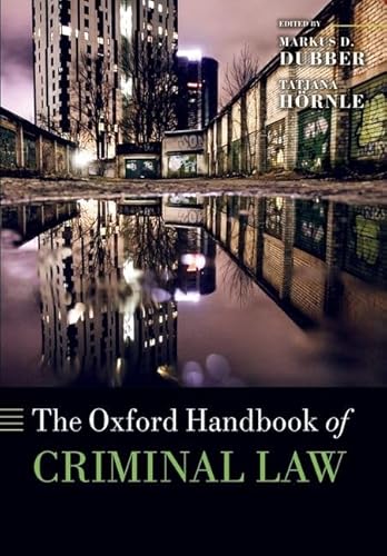 Stock image for The Oxford Handbook of Criminal Law (Oxford Handbooks) for sale by Brook Bookstore