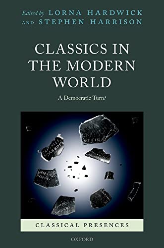 Imagen de archivo de CLASSICS IN THE MODERN WORLD CLPR C a la venta por Brook Bookstore On Demand