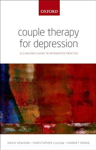 9780199674145: Couple Therapy for Depression: A Clinician's Guide To Integrative Practice