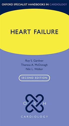 Stock image for Heart Failure (OSH) (Oxford SpecialisGardner, Roy S.; McDonagh, There for sale by Iridium_Books