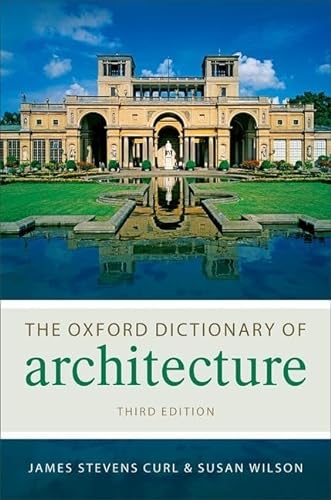 9780199674985: The Oxford Dictionary of Architecture