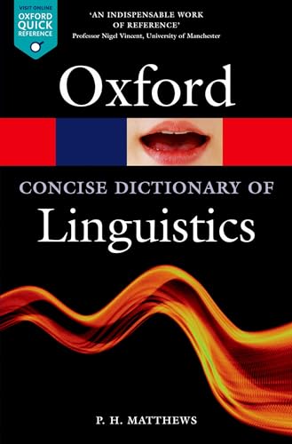 Stock image for The Concise Oxford Dictionary of Linguistics (Oxford Quick Reference) for sale by BooksRun