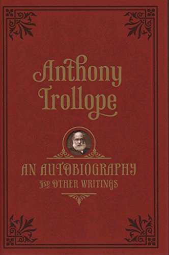 Stock image for Anthony Trollope; An Autobiography for sale by Richard Booth's Bookshop