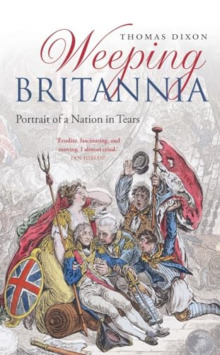 9780199676064: Weeping Britannia: Portrait of a Nation in Tears