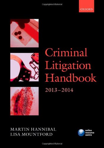 Criminal Litigation Handbook 2013-2014 (9780199676484) by Hannibal, Martin; Mountford, Lisa