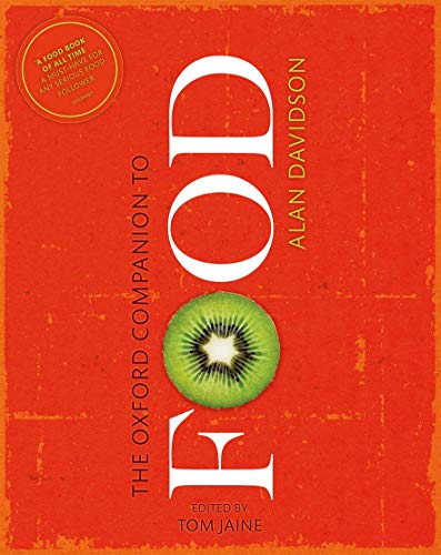 The Oxford Companion to Food (Oxford Companions) - Davidson, Alan
