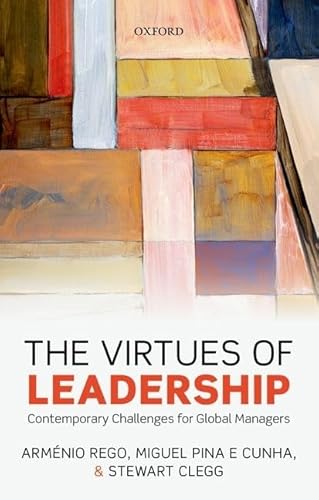 9780199677375: The Virtues of Leadership: Contemporary Challenges For Global Managers