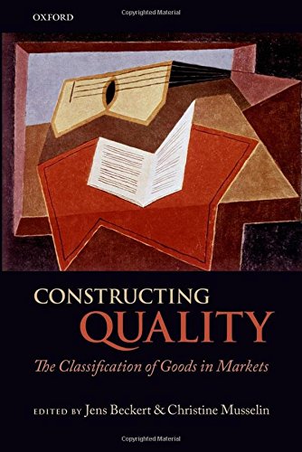 Beispielbild fr Constructing Quality: The Classification of Goods in Markets zum Verkauf von Ammareal