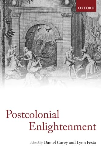 9780199677597: The Postcolonial Enlightenment: Eighteenth-Century Colonialism and Postcolonial Theory