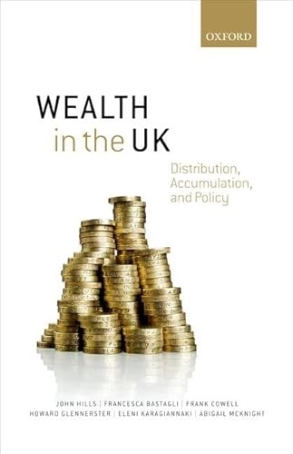 Imagen de archivo de Wealth in the UK: Distribution, Accumulation, and Policy a la venta por WorldofBooks