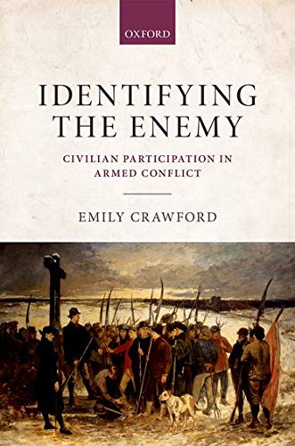 9780199678495: Identifying the Enemy: Civilian Participation in Armed Conflict
