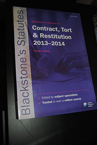 Imagen de archivo de Blackstone's Statutes on Contract, Tort & Restitution 2013-2014 (Blackstone's Statute Series) a la venta por WorldofBooks