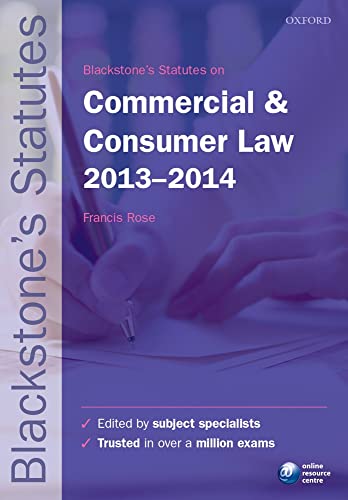 Imagen de archivo de Blackstone's Statutes on Commercial and Consumer Law 2013-2014 (Blackstone's Statute Series) a la venta por WorldofBooks