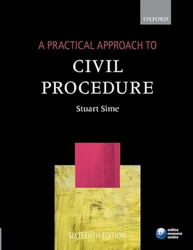 9780199678716: A Practical Approach to Civil Procedure