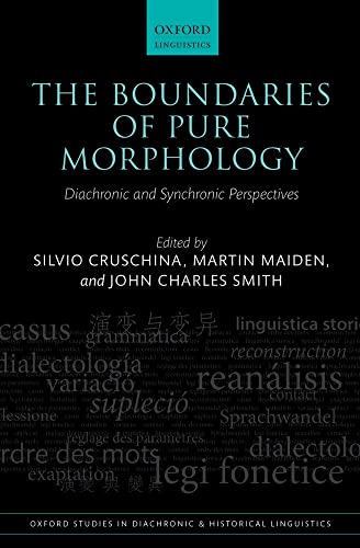 Imagen de archivo de The Boundaries of Pure Morphology: Diachronic and Synchronic Perspectives (Oxford Studies in Diachronic and Historical Linguistics) a la venta por Mispah books