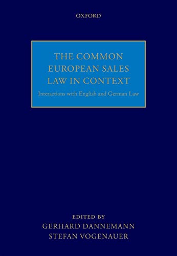 Stock image for The Common European Sales Law in Context: Interactions with English and German Law for sale by Iridium_Books