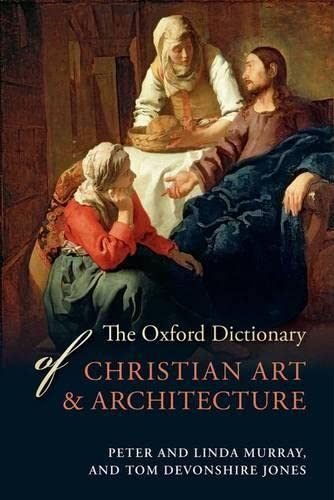 9780199680276: The Oxford Dictionary of Christian Art & Architecture