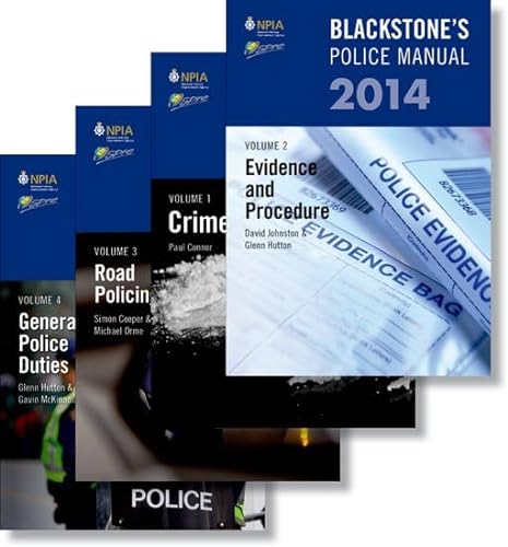 Blackstone's Police Manuals 2014: Four Volume Set (9780199680528) by Connor, Paul; Johnston, David; Hutton, Glenn; McKinnon, Gavin
