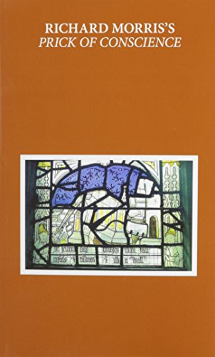 9780199680993: Richard Morris's Prick of Conscience: A Corrected and Amplified Reading Text: 342 (Early English Text Society Original Series)