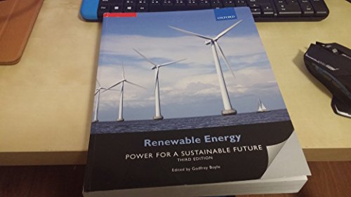 Imagen de archivo de RENEWABLE ENERGY: POWER FOR A SUSTAINABLE FUTURE BY BOYLE, GODFREY (AUTHOR)PAPERBACK a la venta por WorldofBooks