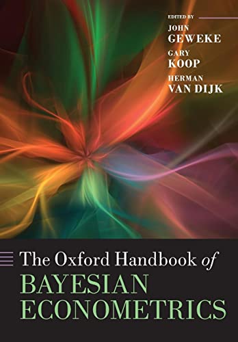 9780199681334: The Oxford Handbook of Bayesian Econometrics (Oxford Handbooks)